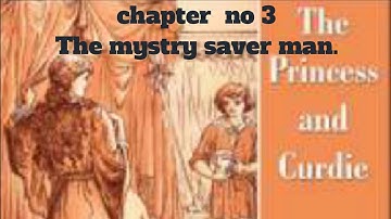 the princess and the curdie chapter 3. | audio books. | princess stories.