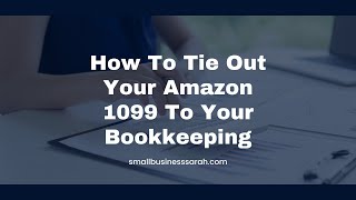 How to Match Your Amazon 1099-K With Seller Bookkeeping