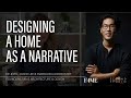 379  designing a home as a narrative