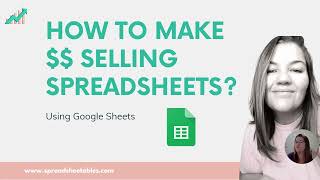 How to Make Money Selling Google Sheets Spreadsheets