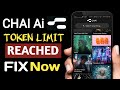 Fix Chai AI Token Limit Reached Problem | Real Solution