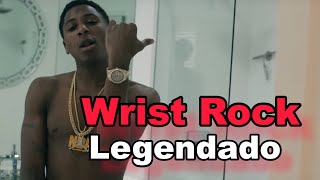 Nba Youngboy - Wrist Rock (Legendado-Traduçao)