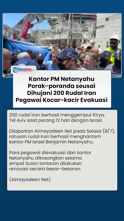 Kantor Netanyahu Hancur Lebur Dihujani 200 Rudal Iran, Para Pegawai Israel Kocar-kacir Dievakuasi