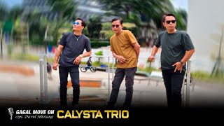 calysta trio-GAGAL MOVE ON( MUSIC VIDEO) lagu batak terbaru 2021