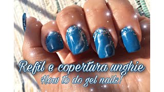 Refil E Copertura Unghie In Gel Con Prodotti Silcare, Nailook E Passione Unghie How To Do Nails.