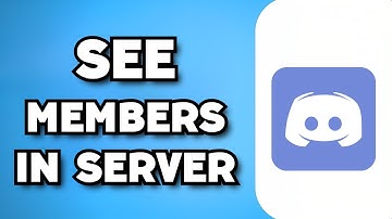 How To See Members in Discord Server (2023 Guide)