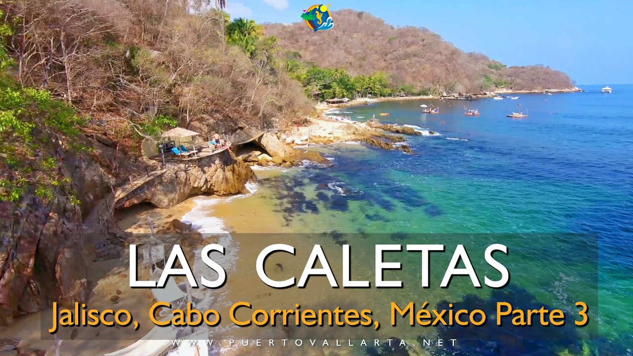 Playa Las Caletas Las Caletas Beach Jalisco Mexico Parte Part 3