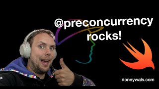 @preconcurrency usage in swift explained