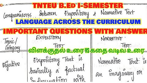 TNTEU B.Ed I-SEMESTER: LANGUAGE ACROSS THE CURRICULUM / EXPOSITORY TEXT VS NARRATIVE TEXT IMPORTANT