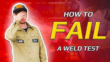 7 Tricks To Help You Pass Your Next Weld Test