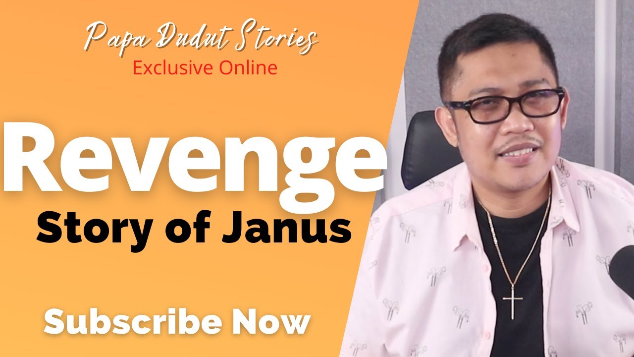 JANUS | PAPA DUDUT STORIES