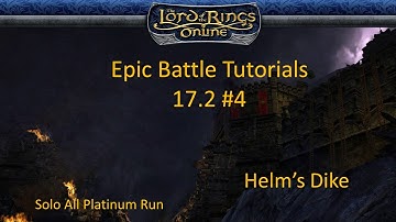 Lotro 17.2 Epic Battle Tutorial - #4 Helm