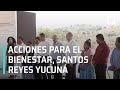 Acciones para el Bienestar de Oaxaca, Santos Reyes Yucuná
