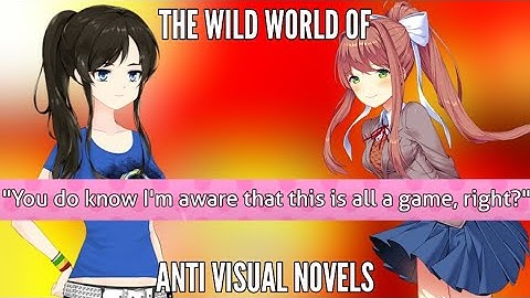 The Wild World of ANTI Visual Novels