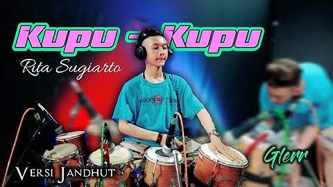 Kupu - Kupu ( Cover Kendang ) Rita Sugiarto // Versi Jandhut - Glerr