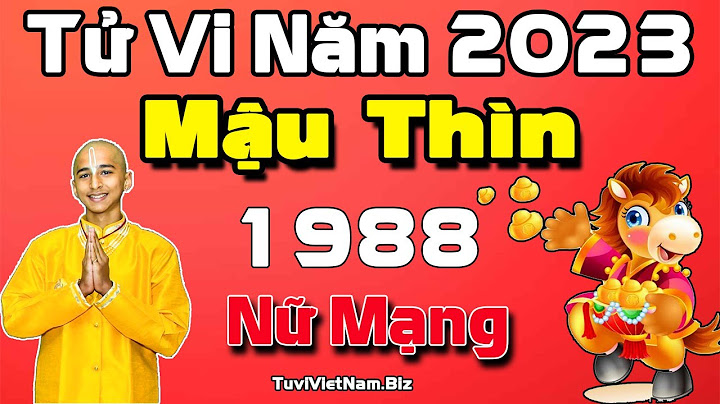 Nam 1988 năm 2023 là sao gì năm 2024