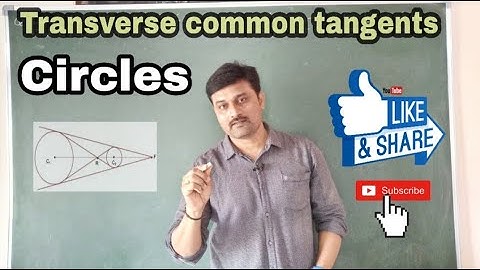 # Problem ||# Exercise 1(e) II bit 3. || #Transverse common tangents || #Circles || Mathematics 2B||