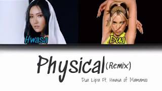 DUA LIPA- PHYSICAL(REMIX) FT. HWASA OF MAMAMOO | COLOR CODED LYRICS [ENG]