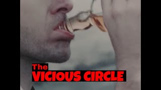 Thumbnail for “THE VICIOUS CIRCLE” 1951 ALCOHOL ABUSE & ALCOHOLISM    CHRISTIAN TEMPERANCE UNION FILM  GG48545