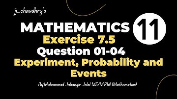 11th Class Math || Ch 07 Permutation, Combination and Probability || Exercise 7.5 || Question 01-04