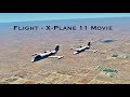 Flight - X-Plane 11 Movie