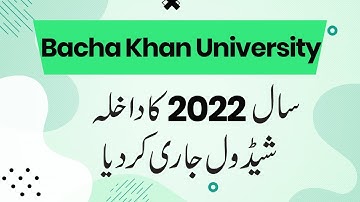 Bacha Khan University Charsadda Admission 2022-BA/BSc Bacha Khan University Charsadda Admission