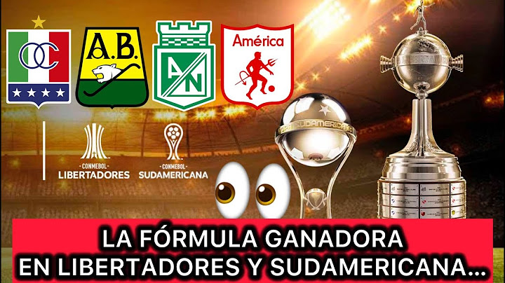 🔴 LA FÓRMULA DE LOS EQUIPOS COLOMBIANOS PARA VENCER A LOS GRANDES EN LIBERTADORES Y SUDAMERICANA…