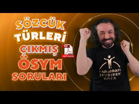 Sözcük Türleri - Çıkmış ÖSYM Soruları - Detaylı Soru Çözümleri