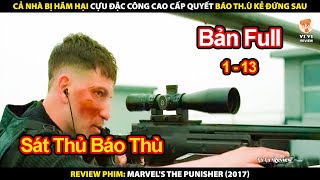 Cả Nhà Bị Kẻ Xấu Ám Sát - Cựu Đặc Công Đứng Dậy Quyết Báo Thù | Review Phim Kẻ Trừng Phạt Phần 1