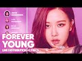 BLACKPINK - Forever Young Line Distribution + Lyrics Color Coded PATREON REQUESTED