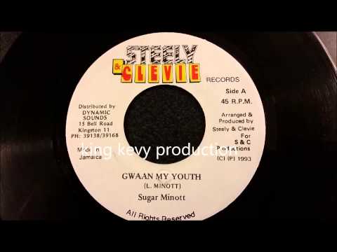 Sugar Minott - Gwan My Youth - Steely and Cleavie 7