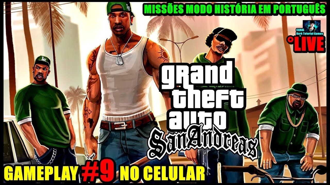 ○GTA San Andreas GAMEPLAY #1 NO CELULAR 👁 MISSÕES MODO HISTÓRIA EM  PORTUGUÊS 