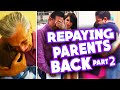 Repaying parents back for everything 2 | Paying off  Mortgage to mom surprise | Dads dream home!