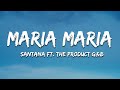 Santana - Maria Maria (Lyrics) ft. The Product G&B