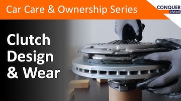 How does a clutch work and what wears it out?