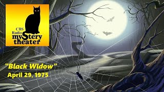 CBS RADIO MYSTERY THEATER -- "BLACK WIDOW" (4-29-75)