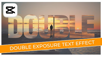 How to Create Double Exposure Text Effect in CapCut PC | Step-by-Step Guide