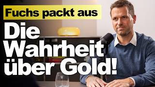 Vermögensprofi Fuchs warnt: Die Wahrheit über Gold + das günstigste Investment jetzt!