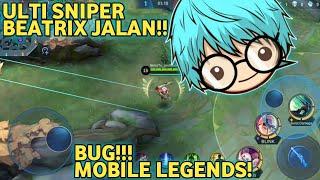 TUTORIAL BUG ULTI BEATRIX JALAN!!! BUG HERO BEATRIX MOBILE LEGENDS!!!