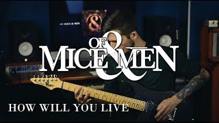 Of Mice And Men - How Will You Live - Dual Guitar cover + TAB