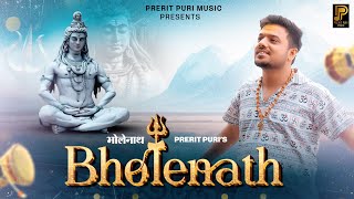 Bholenath Prerit Puri New Shivji Bhajan 2023 Prerit Puri Music
