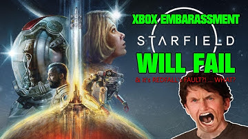 Starfield Will Fail & Redfall "proves it" !?