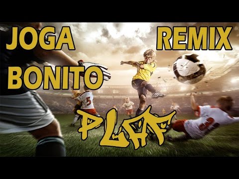 PlaF   JOGA BONITO REMIX