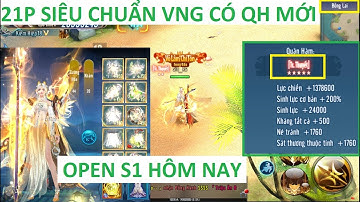 VLTK Mobile Lậu 21 Phái mới ra | Open S1 ngay hôm nay siêu chuẩn VNG có map mới cực đẹp