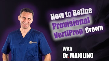 How to Reline Provisional VertiPrep  Crown