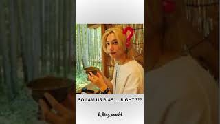 I Am Ur Bias Right ??