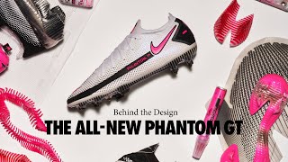 Phantom GT | Behind the Design | Nike Football