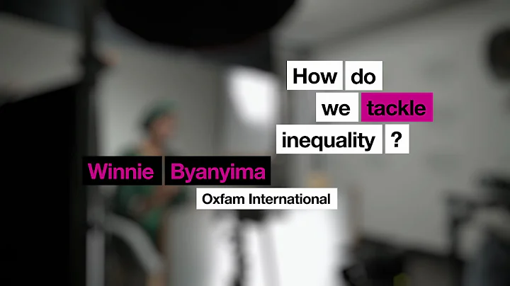 Winnie Byanyima | How do we tackle inequality? | A...
