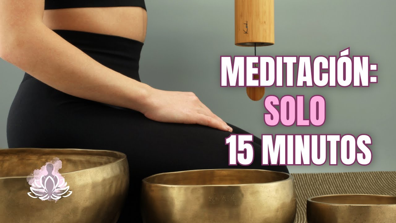 Descubre los Beneficios Científicos de la Meditación en 15 Minutos al ...