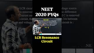 NEET 2020 PYQs | LCR resonance circuit based physics PYQ | #neetpreparation #neet2026 #neetpyq